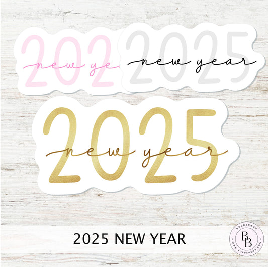 2025 NEW YEAR STICKER || Vinyl Sticker, Decal, Laptop, Planner Sticker, Hobonichi, High Quality Laminated, 3 Inches