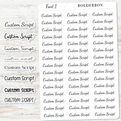 SCRIPT Custom Text Stickers || 45+ Word Font Matte White or Clear Sticker Paper