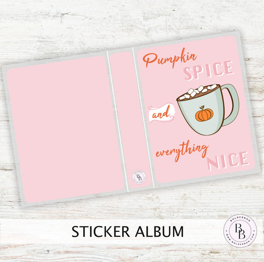 PUMPKIN SPICE AND EVERYTHING NICE || Sleeve Sticker Album